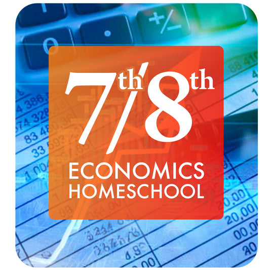 7th/8th Economics: Homeschool