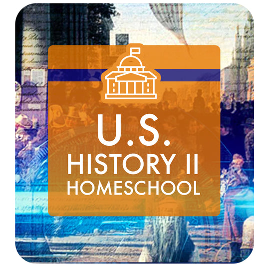 U.S. History II: Homeschool