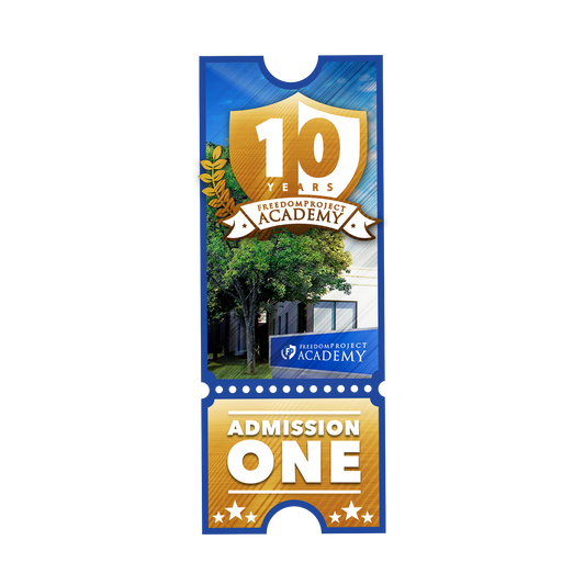 FreedomProject Academy 10 Year Anniversary Ticket